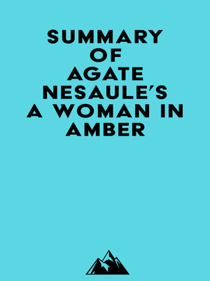 cover image of Summary of Agate Nesaule's a Woman in Amber